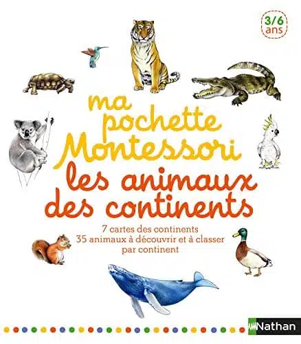 Ma pochette Montessori : Les animaux des continents - 3/6 ans