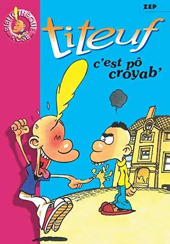 Titeuf, tome 2 : C'est pô croyab'