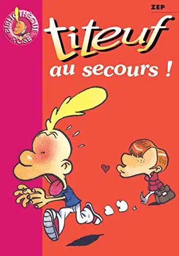Titeuf, tome 10 : Au secours