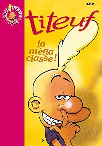 Titeuf 13 - La méga classe