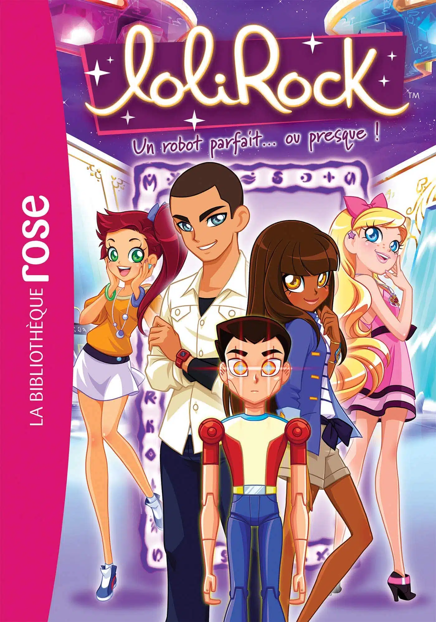 LoliRock 27 - Un robot parfait... ou presque !
