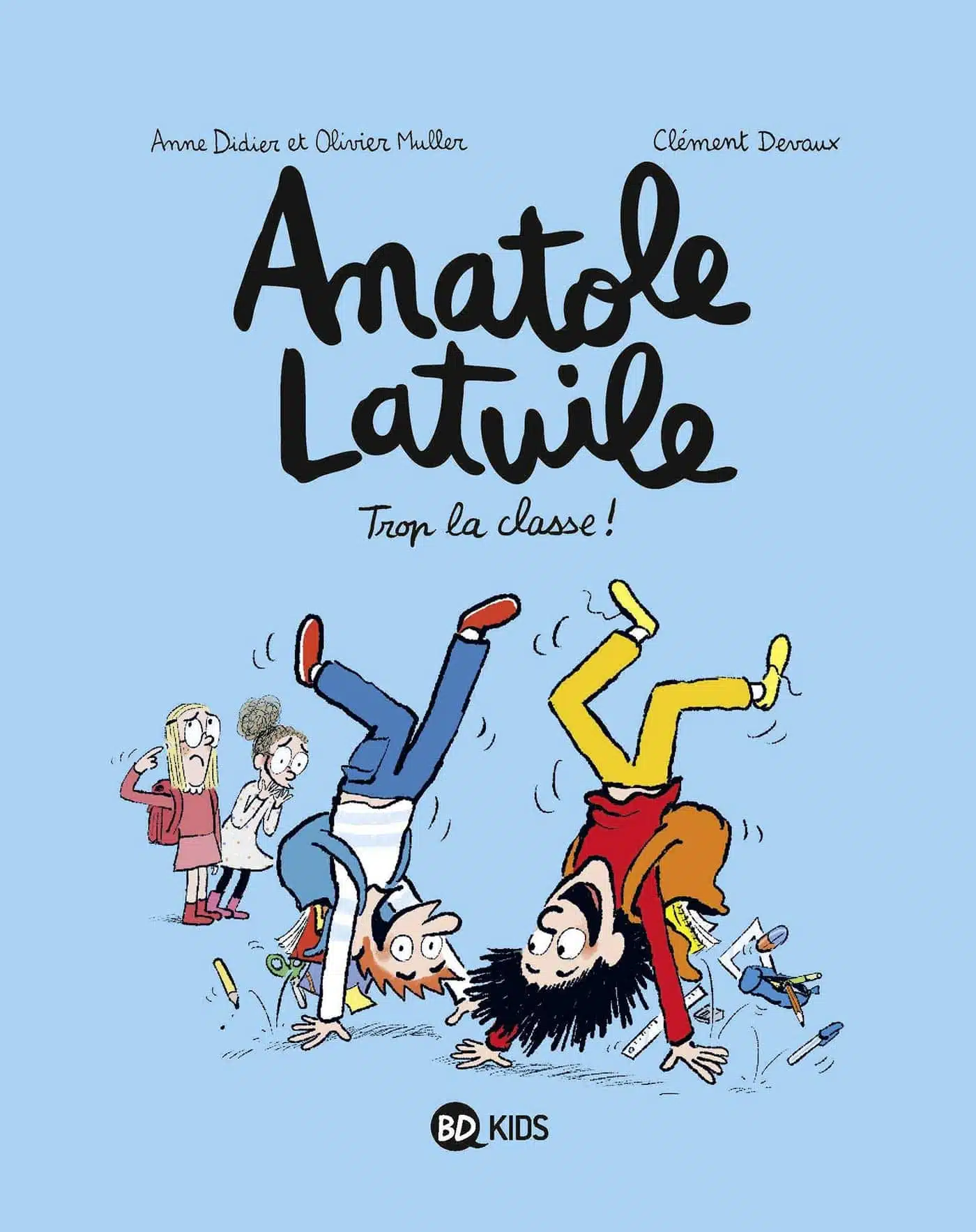 Anatole Latuile, Tome 11: Trop la classe !