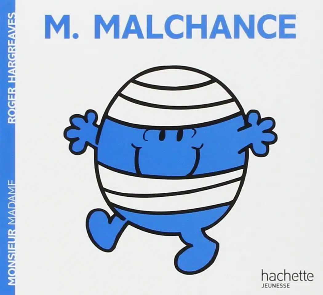 Monsieur Malchance