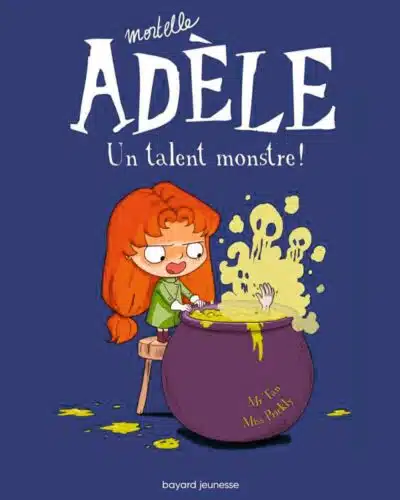 BD Mortelle Adèle, Tome 06: Un talent monstre !