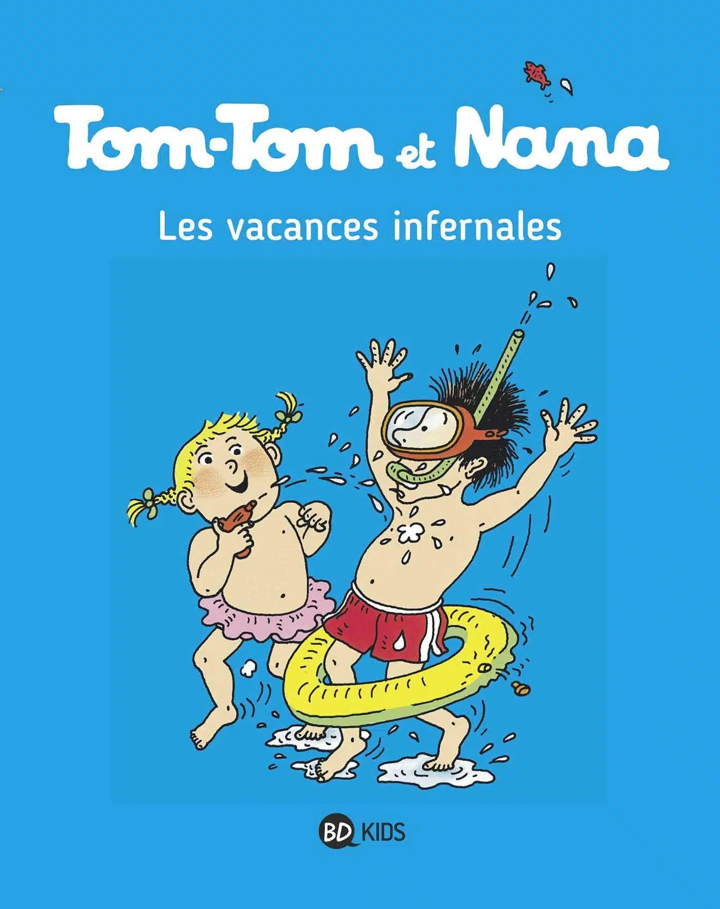 Tom-Tom et Nana, Tome 05: Les vacances infernales
