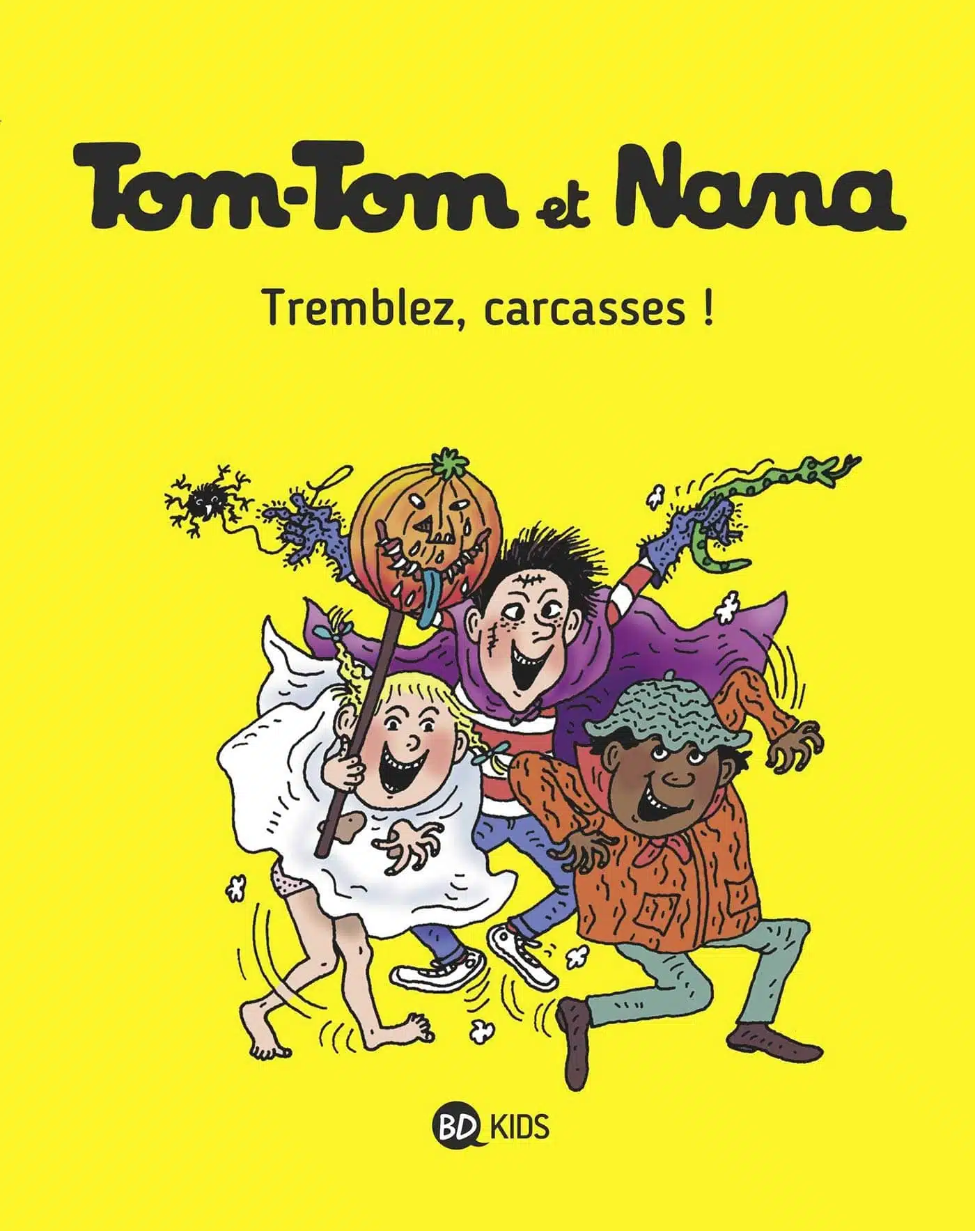 Tom-Tom et Nana, Tome 26: Tremblez, carcasses !