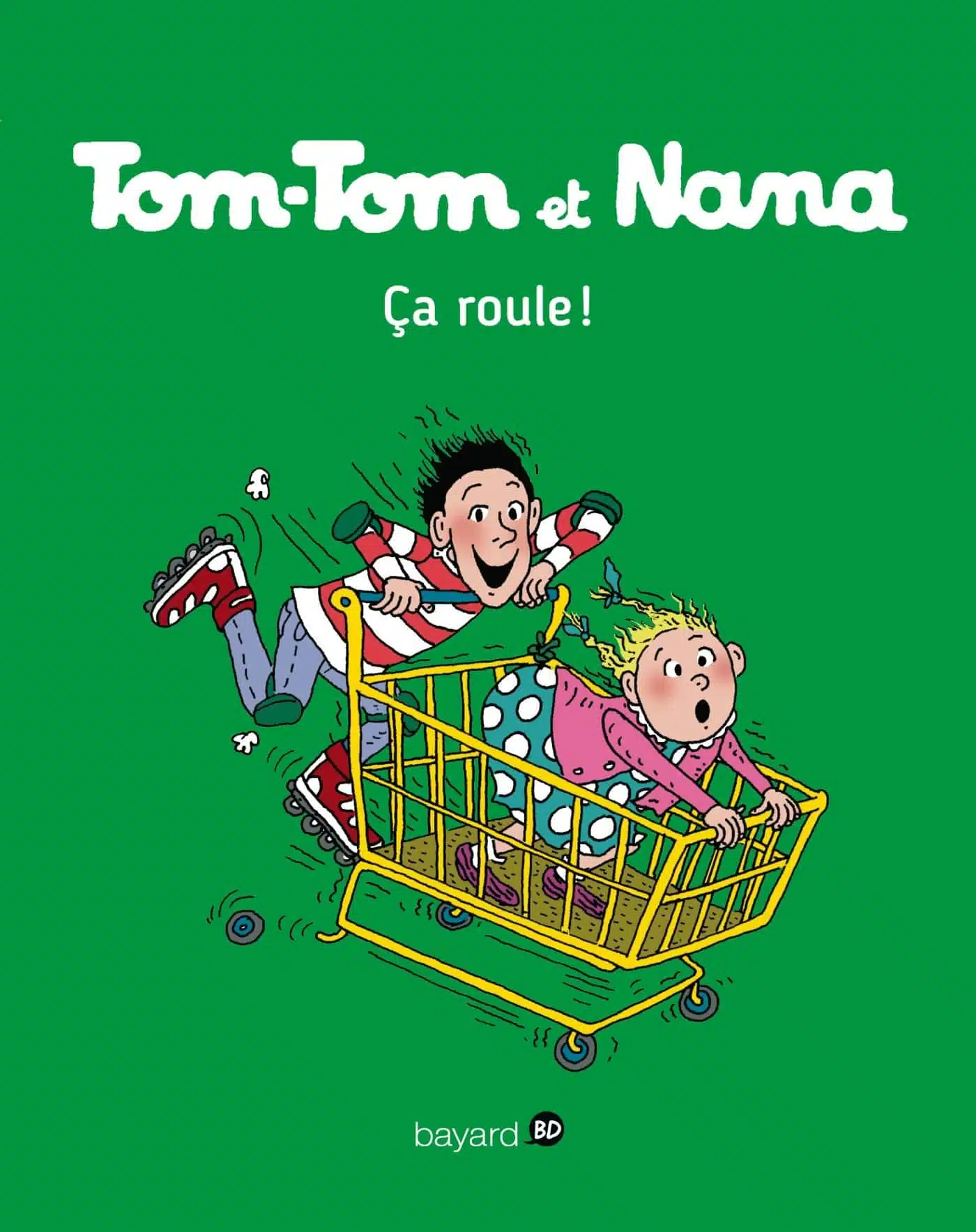 Tom-Tom et Nana, Tome 31: Ça roule