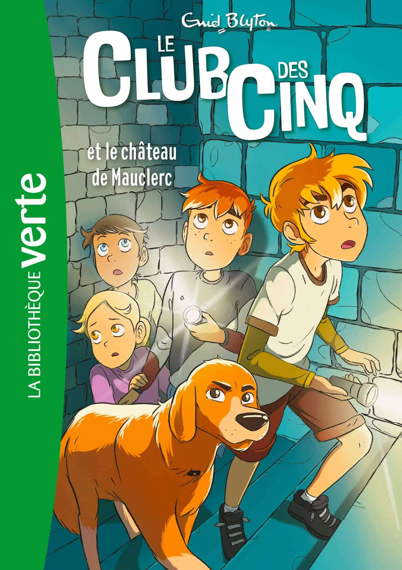 Le Club des Cinq 12 - Le Club des Cinq et le château de Mauclerc