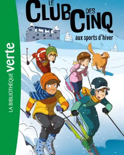 Le Club des Cinq 09 - Le Club des Cinq aux sports d'hiver