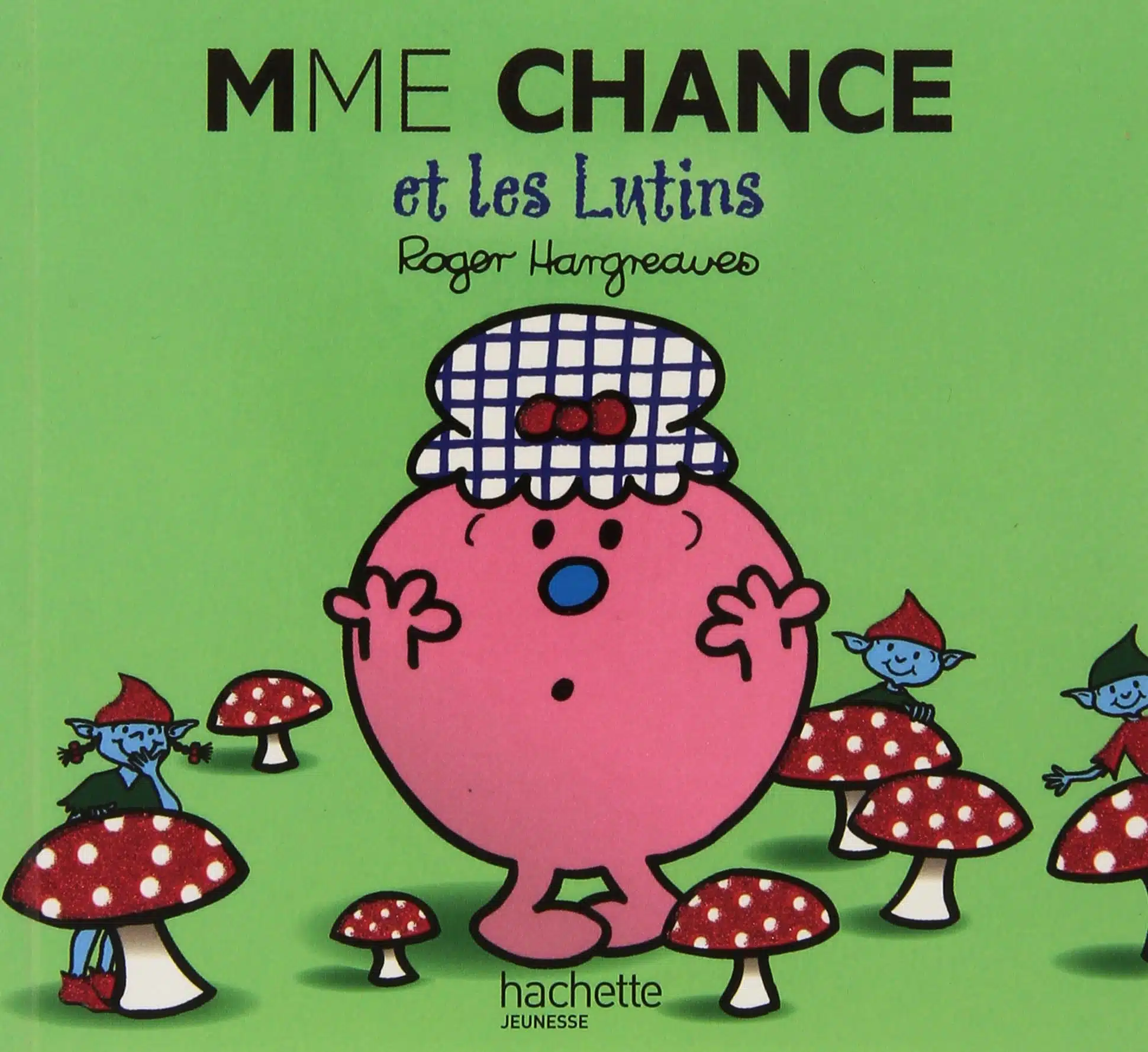 Madame Chance et les lutins