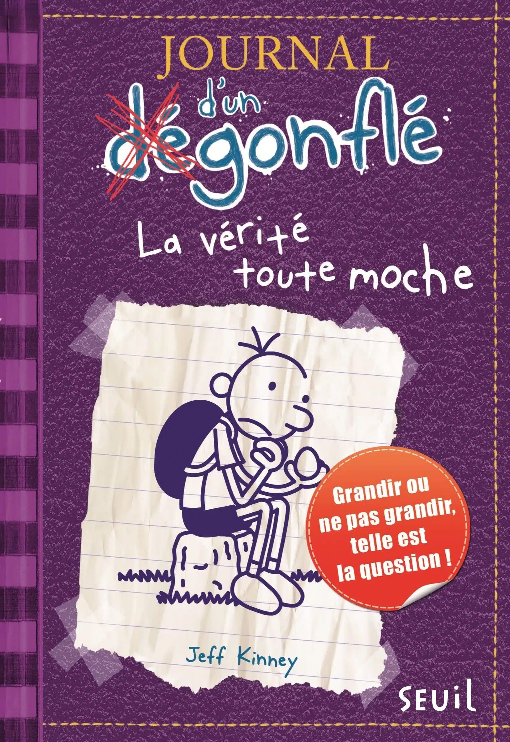 Journal d'un dégonflé, tome 5 : La vérité toute moche