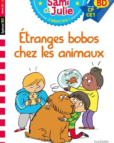 Sami et Julie BD : Etranges bobos chez les animaux
