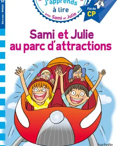 Sami et Julie CP niveau 3 - Sami et Julie au Parc d'attractions