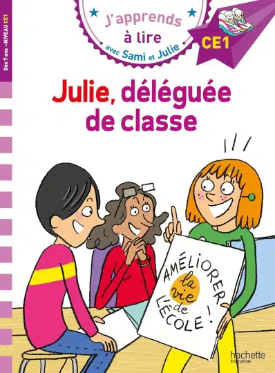 Sami et Julie CE1 Julie, déléguée de classe